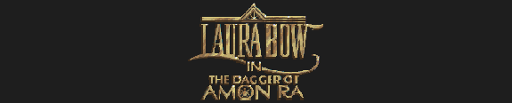 Laura Bow in The Dagger of Amon Ra