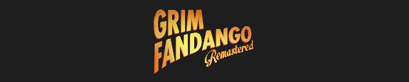 Grim Fandango Remastered