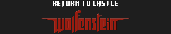 Return to Castle Wolfenstein