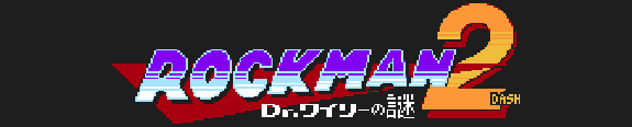 Rockman 2 Dash