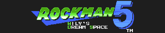 Rockman 5: Wily's Dream Space