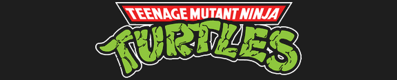 Teenage Mutant Ninja Turtles