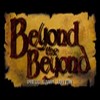 Beyond the Beyond