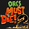 Orcs Must Die! 2